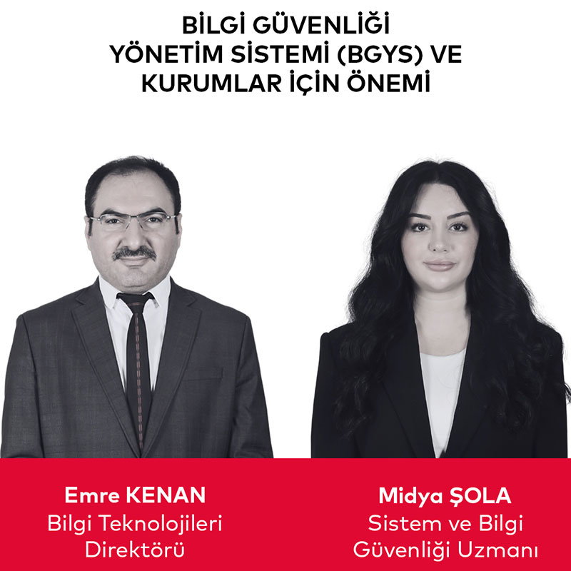 Bilgi Güvenliği Yönetim Sistemi (BGYS) ve Kurumlar İçin Önemi