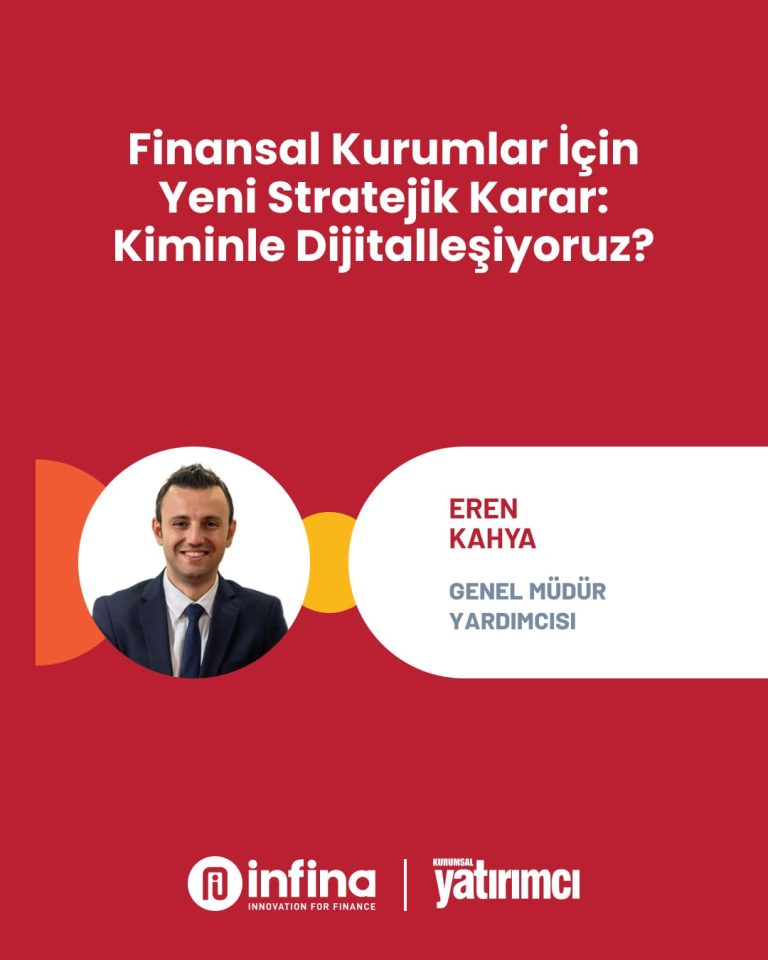 Finansal Kurumlar İçin Yeni Stratejik Karar Kiminle Dijitalleşiyoruz