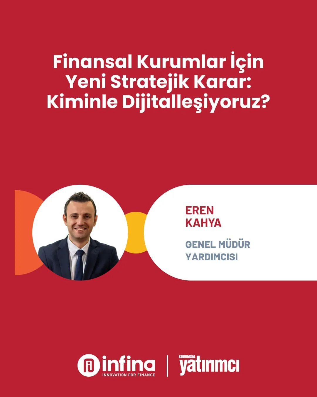 Finansal Kurumlar İçin Yeni Stratejik Karar Kiminle Dijitalleşiyoruz